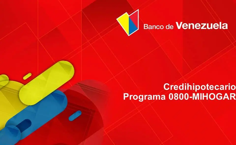 Crédito Hipotecario banco de Venezuela 